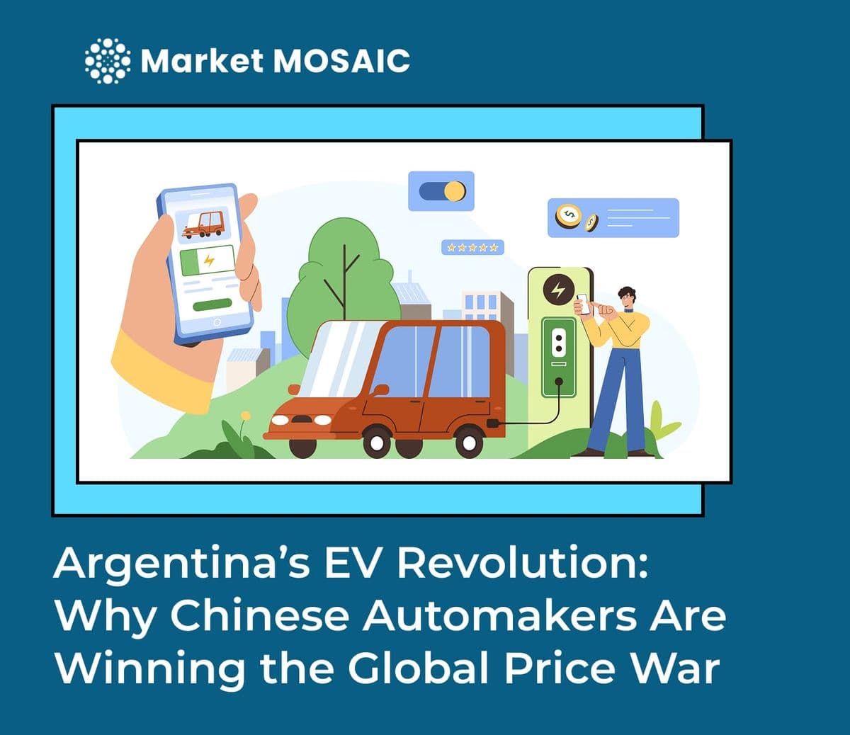 Argentina's EV revolution: why Chinese automakers are winning the global price war