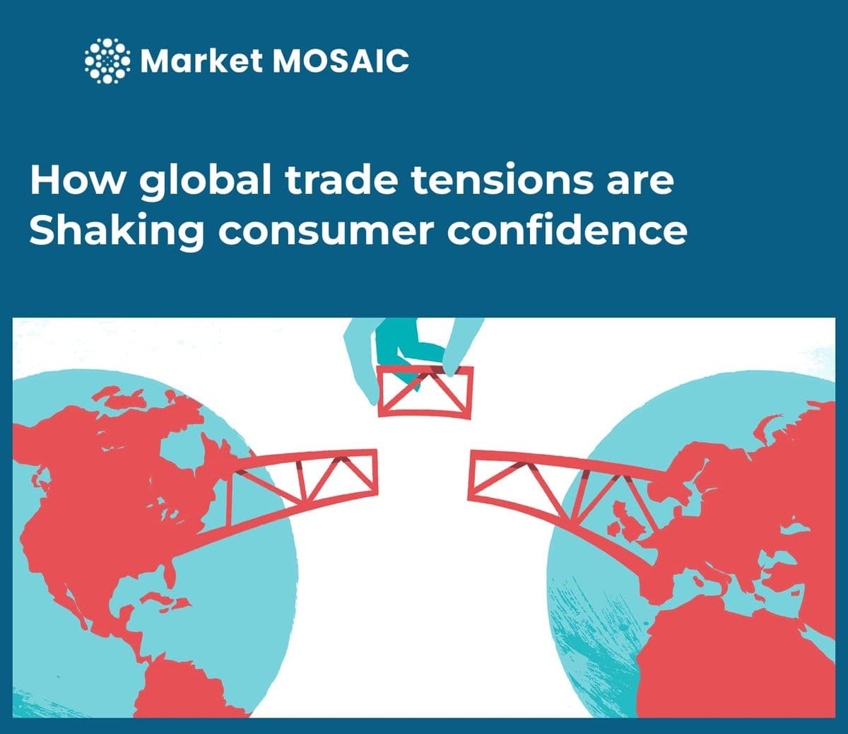How global trade tensions are shaking consumer confidence