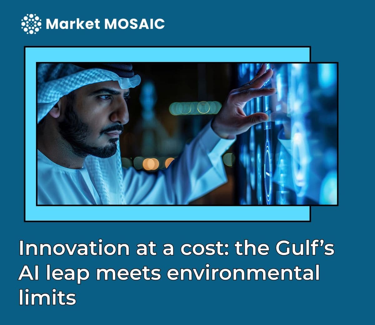 Innovation at a cost: the Gulf's AI leap meets environmental limits